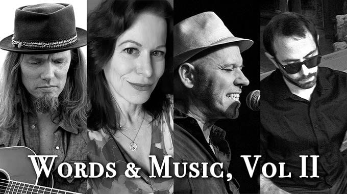 “Words & Music, Volume II” at the Blue Slipper
