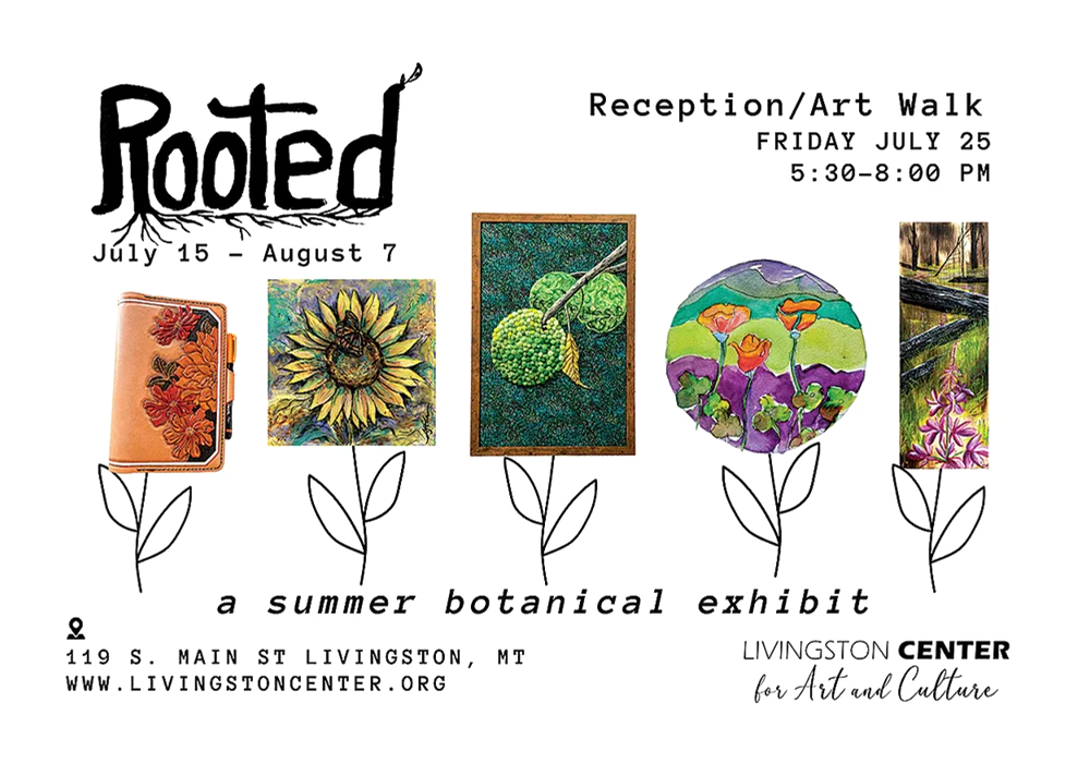 "Rooted" – A Summer Exhibit at Livingston Center for Art & Culture