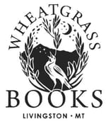 Wheatgrass Books is Hosting Montana Authors Helene & Robert Mitchell