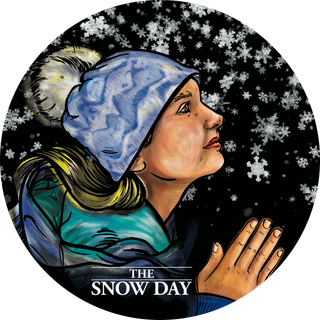 “The Snow Day: Pray for Snow Edition” at Local Winter Events
