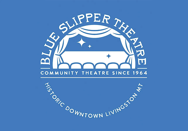 The Heart of the Story: The Blue Slipper Theatre Has Been Bringing Livingston Together for Over 60 Years