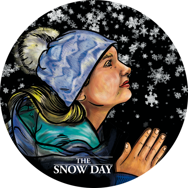 “The Snow Day: Pray for Snow Edition” at Local Winter Events