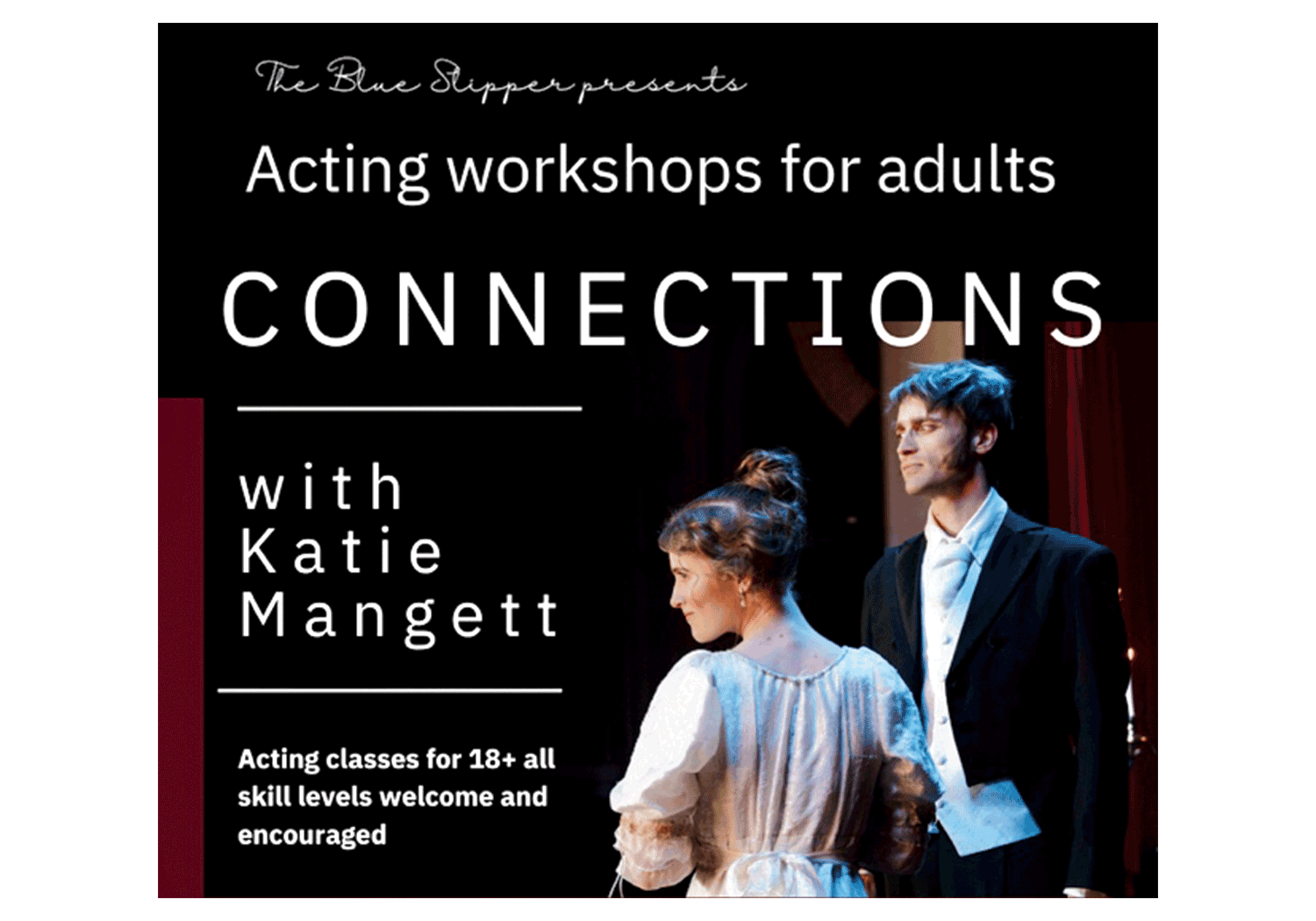 Connections Acting Workshops Return to Blue Slipper Theatre for Winter & Spring 2026